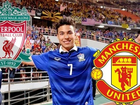 M.U và Liverpool đại chiến vì "Ronaldo Thái Lan"?