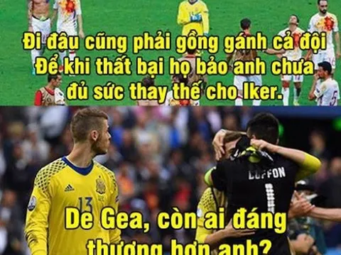Ảnh chế: De Gea rớt nước mắt nhìn đàn anh âu yếm; Messi bị đối xử như tội phạm truy nã