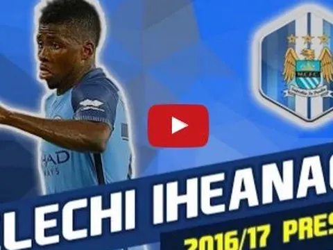 Màn trình diễn của Kelechi Iheanacho trong hè 2016