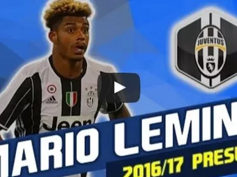 Tài năng đặc biệt của Mario Lemina (Juventus)