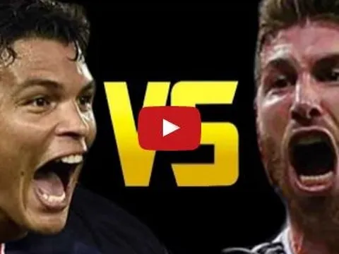 Thiago Silva vs Sergio Ramos - ai xuất sắc hơn ai?