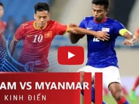 Việt Nam vs Myanmar: Những cuộc đối đầu duyên nợ tại AFF Cup