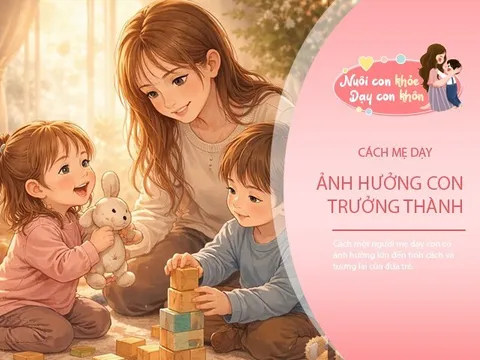 “Mẹ càng hoàn hảo, con càng dễ trở nên bất lực?” Sự thật khiến nhiều phụ huynh phải suy ngẫm