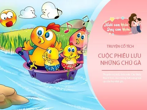 Truyện cổ tích: Cuộc phiêu lưu của những chú gà con
