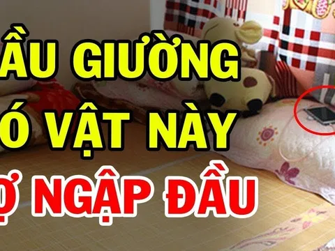 Đầu giường đặt 3 thứ này: Gia chủ sa sút, nợ nần bủa vây