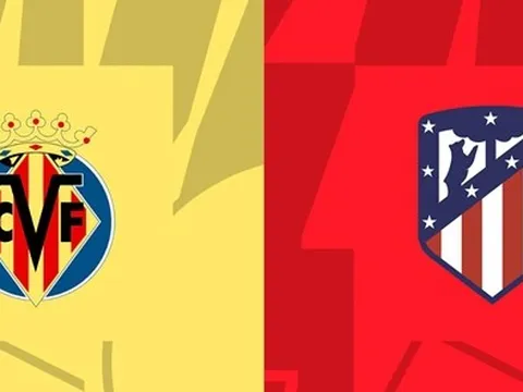 Soi trận Villarreal vs Atletico: Đại chiến vì vị trí thứ ba