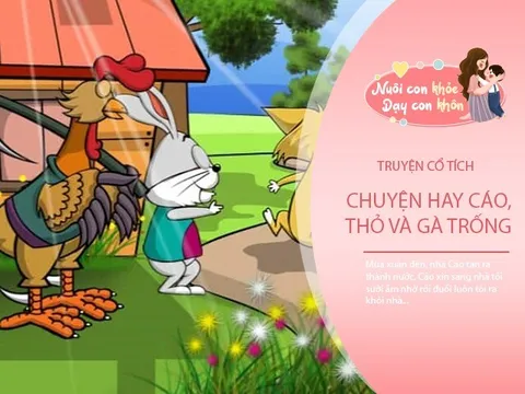 Truyện cổ tích: Cáo, Thỏ và Gà trống