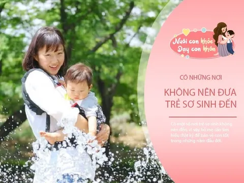 Không hề mê tín: 5 nơi bố mẹ tuyệt đối không đưa trẻ sơ sinh đến kẻo khiến con ốm vặt, sinh bệnh