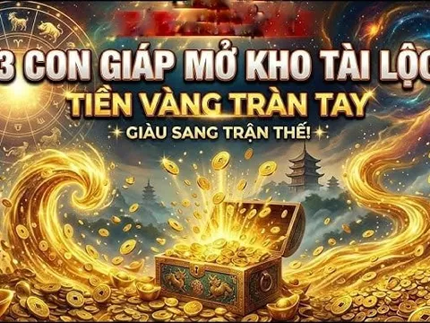 7 ngày tới Tiền ngập ví, Vàng ngập kho, 3 con giáp no nê hưởng