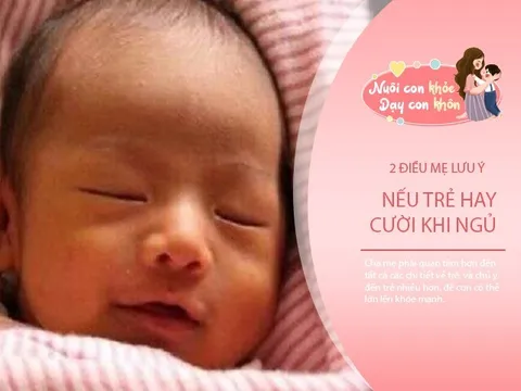 Trẻ mỉm cười khi ngủ, mẹ nghĩ con đang mơ, nhưng bà nội bế ngay cháu đến bệnh viện