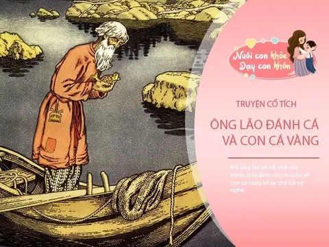 Truyện cổ tích: Ông lão đánh cá và con cá vàng