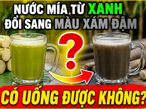 Nước mía từ xanh đổi sang màu xám đậm có uống được nữa không?