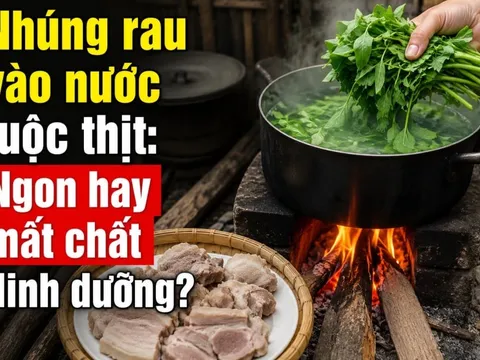 Nhúng rau vào nước luộc thịt: Ngon hay mất chất dinh dưỡng?