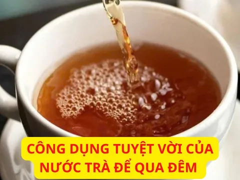 Nước trà để qua đêm đừng vội đổ bỏ: Chúng 7 công dụng tuyệt vời này ai cũng thích