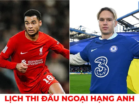 Lịch thi đấu Ngoại hạng Anh hôm nay 21/1: Đại chiến Liverpool vs Chelsea - Tân binh Mudryk ra mắt?