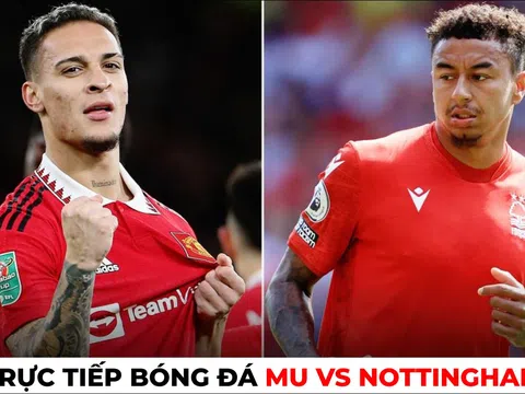 Xem trực tiếp bóng đá MU vs Nottingham ở đâu, kênh nào? Link xem trực tiếp MU Cúp Liên đoàn Anh HD