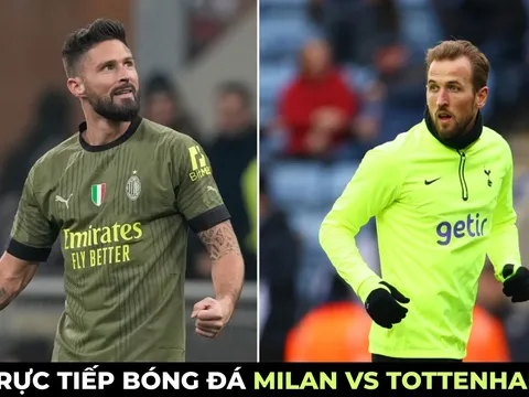 Trực tiếp bóng đá Milan vs Tottenham, 3h ngày 15/2 - Vòng 1/8 Champions League; Link xem C1 FULL HD