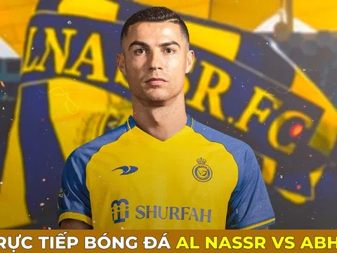 Xem trực tiếp bóng đá Al Nassr vs Abha ở đâu, kênh nào? Link xem trực tiếp Ronaldo Al Nassr FULL HD