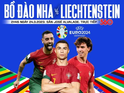 Trực tiếp bóng đá Bồ Đào Nha vs Liechtenstein, 2h45 ngày 24/3: Ronaldo tỏa sáng?; Link xem Euro 2024