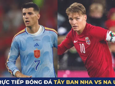 Xem trực tiếp bóng đá Tây Ban Nha vs Na Uy ở đâu, kênh nào?; Link xem trực tiếp vòng loại Euro 2024