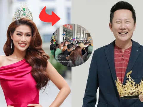 Thiên Ân bận, fan sắc đẹp 'ùn ùn' đón ông Nawat cùng thí sinh Miss Grand Thailand đến Việt Nam 