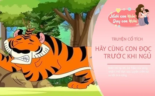 Truyện cổ tích: Con hổ có nghĩa