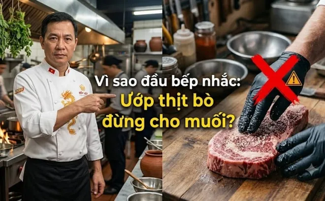 Vì sao đầu bếp nhắc: Ướp thịt bò đừng cho muối?